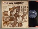 Ramblin' Jack Elliott & Derroll Adams  Roll On Buddy    UK Press