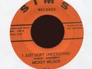 MICKEY WILSON I Just Don't Understand on Sims New Breed R&B Popcorn 45 Hear