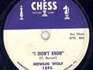 HOWLIN' WOLF, I Didn't Know / Moanin' For My Baby, Chess 1695, V+/V++