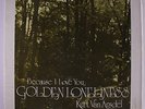 KURT VAN ARSDEL: Because I Love You: Golden Loneliness LP (Private-pressing Cal
