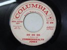COMMONWEALTH JONES Do Do Do/Who's Been Here COLUMBIA Rockabilly RONNIE DAWSON