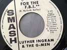 LUTHER INGRAM & THE G-MEN I Spy For the FBI SMASH NORTHERN SOUL PROMO 45 HEAR