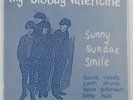 MY BLOODY VALENTINE - SUNNY SUNDAE SMILE - UK 7