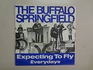BUFFALO SPRINGFIELD:Expecting To Fly-Everydays-Germany 7