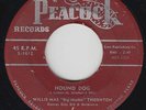 R&B Blues 45 - Willie Mae Big Mama Thornton - Hound Dog - Peacock - mp3