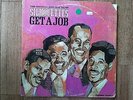 SILHOUETTES - Original and New '58/'68 Get A Job - GOODWAY - VG/EX