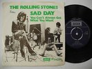 ROLLING STONES Sad Day / You Can't Always Get What... 45 7