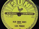78rpm-SUN 234- Carl Perkins - blue suede shoes / honey, don't