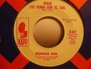 Ronnie Dio Promo 45  Where You Gonna Run To Girl KAPP Records K-697