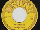 Rockabilly 45 - Warren Smith - Sweet, Sweet Girl - Sun - mp3