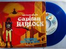 CAPITAN HARLOCK VINILE BLU - 45 GIRI - La banda dei bucanieri - (Anno 1979)