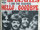 BEATLES I am the Walrus/Hello , Goodbye EMI/ODEON FO 106 French 7 inch 45rpm