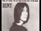 **Runt - We gotta get you a woman - Swedish PS/45 Todd Rundgren