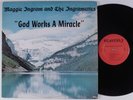 MAGGIE INGRAM & THE INGRAMETTES God Works a Miracle HEAVENLY LP