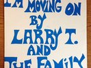 Larry T and the Family I'm Movin' On PRIVATE PRESS SOUL rare funk breaks LET