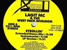 LAGIT MC & THE WEST PACK INVASION-STROLLIN/YEAH/ELECTRO/RANDOM RAP 12