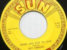 ROY ORBISON 45 Sweet and Easy to Love SUN Rockabilly 1960 NEAR MINT #CC361