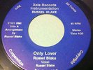 ? RUSSEL BLAKE Only Lover Xela MONSTER UNKNOWN PRIVATE ELECTRO BOOGIE FUNK 7