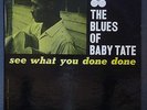 Baby Tate See What You Done Done Bluesville 1072 Original Blue Silver RVG Mint-