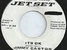 JIMMY CASTOR-(It`s O.K)-RARE- Original Jet-Set-Promo