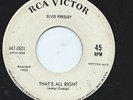ELVIS PRESLEY 45RPM GOLD STANDARD THAT'S ALL RIGHT WHITE PROMO VG+ TO VG++ VINYL
