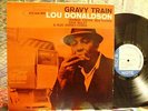 LOU DONALDSON - GRAVY TRAIN LP BLUE NOTE 4079 MONO 1963 JAZZ NY 