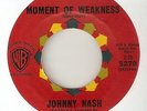 JOHNNY NASH Moment Of Weakness Dont Take Away Your Love POPCORN NORTHERN SOUL 45