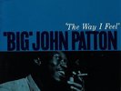 Big John Patton: The Way I Feel, US Blue Note 87174 LP, exc.