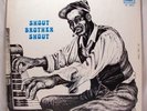 WILLIE LOVE Shout Brother Shout BLUES LP Oldie Blues (DUTCH) OL 2825