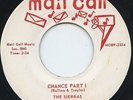 Hear - Rare Doo Wop 45 - The Sierras - Chance Part 1 - Mail Call # 2334