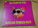 blodwyn pig  ahead rings out lp 1969 first press.