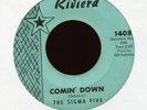 THE SIGMA FIVE Comin' Down on Riviera Garage 45 Hear