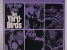 YARDBIRDS: For Your Love LP (original 'nonbreakable' original yellow label disc
