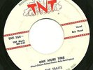 TX Rockabilly 45-The Traits (Roy Head)-One More Time/Don't Be Blue-TNT 164-VG++