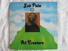 Jah Palm All Creature LP Soul & Fire obscure roots LP 1985