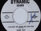 Northern Soul 45 JAMES RAY I've Got My Mind Set On You DYNAMIC HEAR NM/VG++