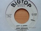 LISTEN - NORTHERN SOUL / R & B 45RPM - GERRI GRANGER - AIN'T IT FUNNY