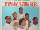 BLACK GOSPEL – RAYMOND RASBERRY SINGERS He Doeth All Things Well SAVOY