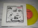 U2 -- THREE- OUT  OF CONTROL  -- (CBS)  (RARE IRISH YELLOW VINYL) ORIG 7