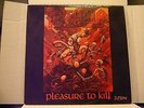 KREATOR: Pleasure To Kill, VINYL SIGNED, awesome