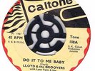 LLOYD & THE GROOVERS Do it to me baby / DIPLOMATS Meet me at the cor Caltone 108