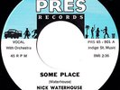 NICK WATERHOUSE & The Turn Keys  Some Place / That Place 7