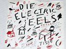 DIE ELECTRIC EELS Agitated / Cylotron 7
