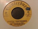 THE YOUNGHEARTS  A LITTLE TOGETHERNESS/BEGINNING OF THE END  Canterbury Mint