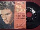 Elvis Presley I Need Your Love Tonight / A Fool Such As I 7 RCA Italy Black