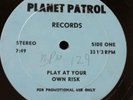Planet Patrol-Play At Your Own Risk 12