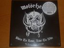 MOTÖRHEAD - Born to lose, live to win **7 x 7
