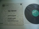 LUC FERRARI LP HETEROZYGOTE/J'AI ETE COUPE. PHILIPS 836.885 DSY FRENCH BIEM.