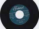 FEDERAL 12278- JIMMY NOLEN- HOW FINE CAN YOU BE/IT HURTS ME TOO-RARE KILLER JUMP