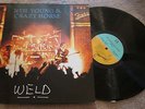 NEIL YOUNG & CRAZY HORSE - WELD - DOUBLE LP